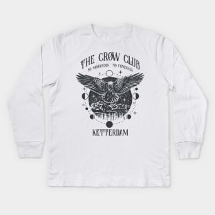 Six of Crows - Ketterdam Crow Club Kids Long Sleeve T-Shirt